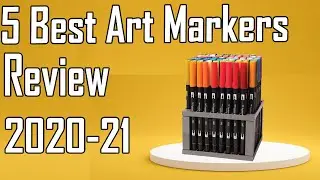 5 Best Art Markers Review 2021