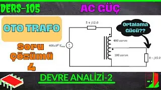 Ototransformatör (Varyak) Soru Çözümü 4