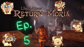 Sigh... Fix Your Game, North Beach Games! - Lord of the Rings Return to Moria Ep 5