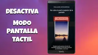 Modo Pantalla táctil deshabilitada | Como desactivar Huawei