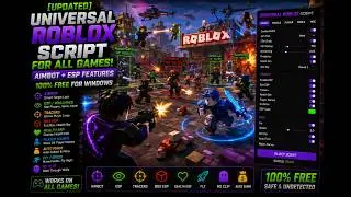 [UPDATED] Universal Roblox Script for All Games | Aimbot + ESP Features | FREE for Windows