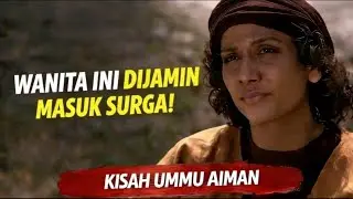 Kisah Ummu Aiman | Sang Pengasuh Rasulullah SAW | Budak yang Menjadi Wanita Ahli Surga