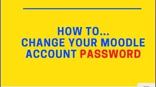Reset the password of Moodle Account | Resetting forgotten Moodle Password | Change Moodle Password