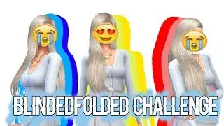 Blindfolded CAS Challenge (without a facecam cause i am poor )//  The Sims 4 CAS // KimChi Gamer