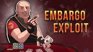 TF2 - Embargo Exploit