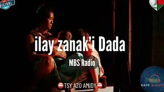 ilay zanak’i Dada ( Mbs) #gasyrakoto