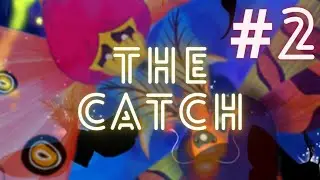 The Catch EP 2: A Tempting Offer