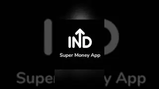 IND Super Money App | Paise Kaise Kamaye | How  Earning Money | 