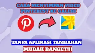 Cara Menyimpan Video Pinterest Ke Galeri Tanpa Aplikasi Tambahan