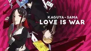 Masayuki Suzuki - Love Dramatic (Kaguya-sama: Love is War OP)