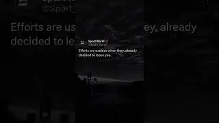 Efforts are useless when..| Sad Quotes | Heart Broken | Whatsapp sad status  #sadquotes #spartworld