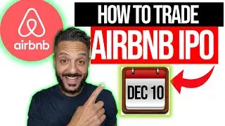 HOW TO TRADE THE AirBNB stock IPO AND GET RICH! 💵📈 [DO THIS NOW] ABNB
