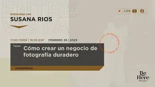Cómo crear un negocio de fotografía duradero | SUSANA RIOS