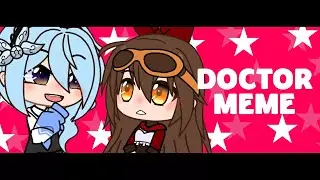 Doctor Meme | Gacha Club/Genshin Impact | Eula x amber -