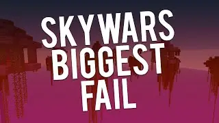 Skywars (Biggest Fail!)