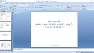 Lecture 17 : 8051 TIMER PROGRAMMING Using  C-Timer 0,Mode 3