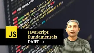 JavaScript Fundamentals - Part1