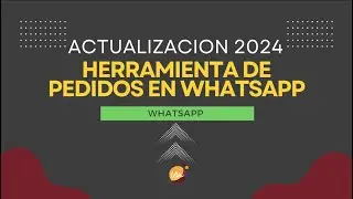 ¿Cómo configurar la opcion de PEDIDOS en Whatsapp Business? Actualizacion 2024