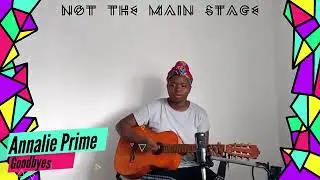 Annalie Prime - Not The Main Stage Virtual Festival performance