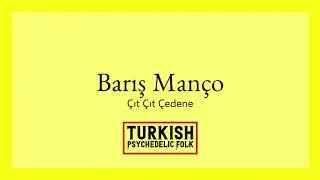 Barış Manço - Çıt Çıt Çedene