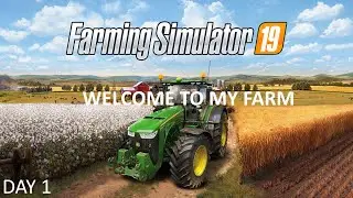 Farming Simulator 19/Welcome To My Farm