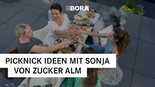 Picknick Ideen mit Sonja von Zucker Alm I BORA Kitchen Table Tales