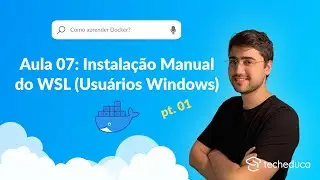Lesson 7: Manual Installation of WSL Part 1 (Windows Users) | Essential Docker Course: First Steps