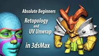 Absolute Beginners Retopology and UV unwrap in 3ds Max course promo
