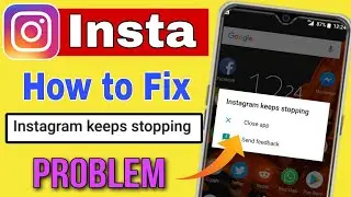 How to Fix insta keeps stopping problem  | insta keeps stopping issue kaise thik kare 2023