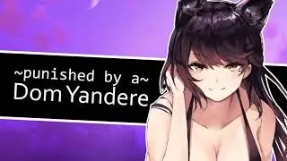 ~Punished by a Dominant Yandere~ (Part 4)