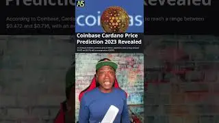 Unbelievable Coinbase Cardano Price Prediction for 2023 - Don't Miss It!