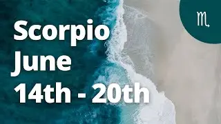 SCORPIO - MANY TALENTS and DIRECTIONS are AVAILABLE! GOOD NEWS! June 14th - 20th Tarot Reading