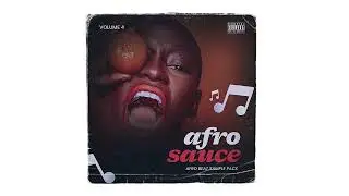 Afrobeat Sample pack |Wizkid x Tems |Afrosauce 4