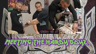Meeting The Hardy Boyz