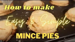 How to make mince pies - Orange with Cointreau Mince Pies - Best mince pie recipe