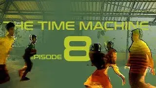 The Time Machine | E8 | Tall Tales S2 | RVB