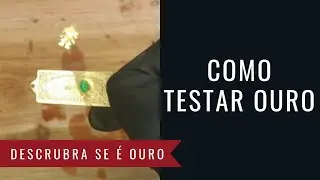 Como saber se é ouro? Teste de joia com ácido de toque.