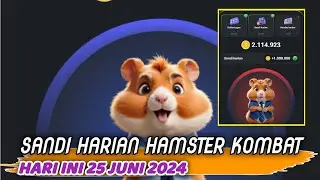SANDI HARIAN HAMSTER KOMBAT HARI INI 25 JUNI 2024