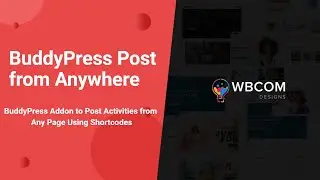 BuddyPress Post from Anywhere Plugin - Allow to Post Activity Using Shortcode from any Page