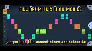 SEMPLE terbaruu FL STUDIO MOBILE //fill drum terbaru