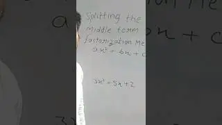 splitting the middle term / quadratic equation/ roots / quadratic polynomial