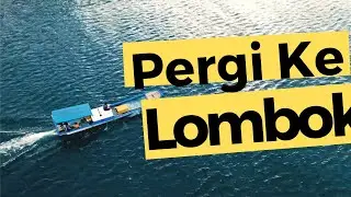 Ke Lombok