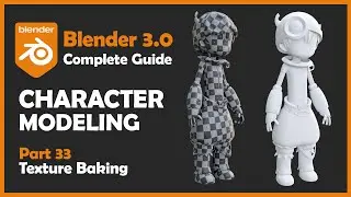 [#33] Blender 3.0 Character Modeling Tutorial - Texture Baking [2022]