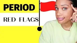 Period signs not to ignore |🚩6 RED FLAGS