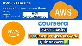 AWS S3 Basics | Coursera Project Network | Coursera Guided Project | All Quiz Answers | 100% Marks