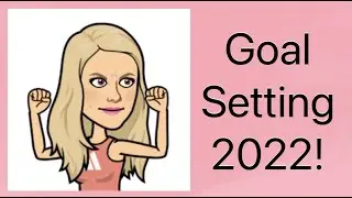 2022 Goal Setting