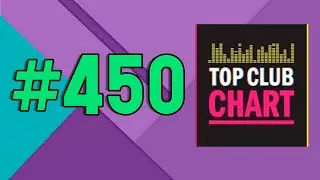 Top Club Chart #450 - Top 25 Dance Tracks (27.01.2024)