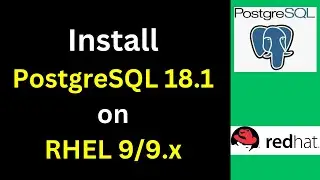 How to Install PostgreSQL 18 1 on RHEL 9 step by step guide