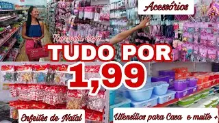 TOUR PELA LOJA DE 1,99 (TUDO POR 1,99) Muitas coisinhas boas e baratas !