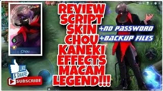 SCRIPT SKIN CHOU KANEKI FULL EFFECT DAN SCRIPT BACKUP CHOU ORIGINAL TERBARU-NEW SCRIPT